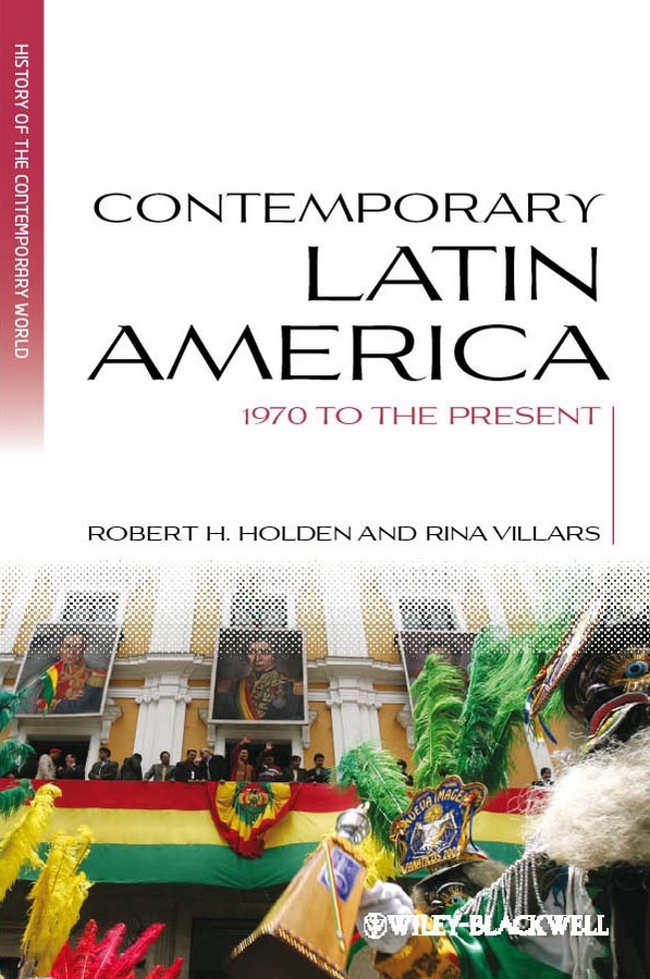 Обложка книги «Contemporary Latin America. 1970 to the Present»