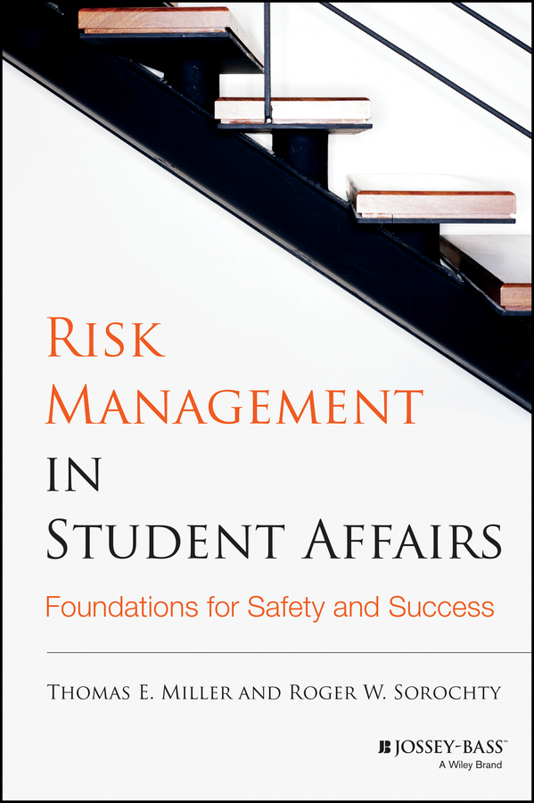 Обложка книги «Risk Management in Student Affairs. Foundations for Safety and Success»