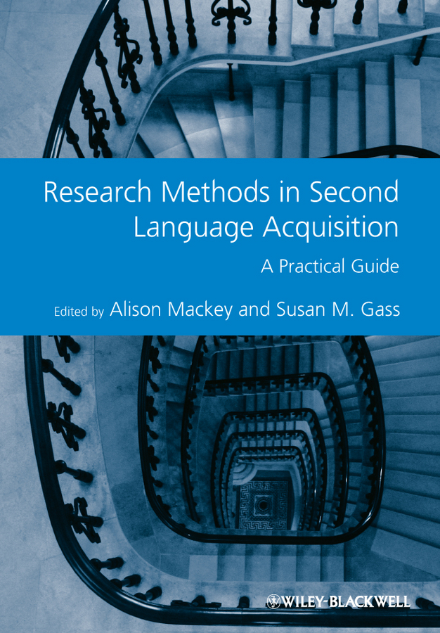 Обложка книги «Research Methods in Second Language Acquisition. A Practical Guide»