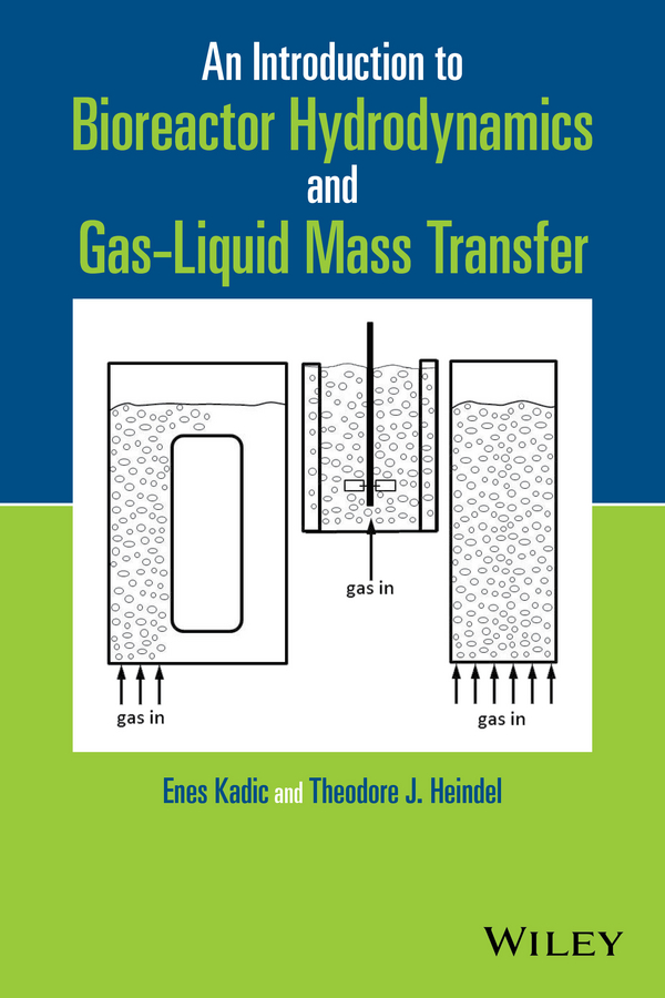 Обложка книги «An Introduction to Bioreactor Hydrodynamics and Gas-Liquid Mass Transfer»