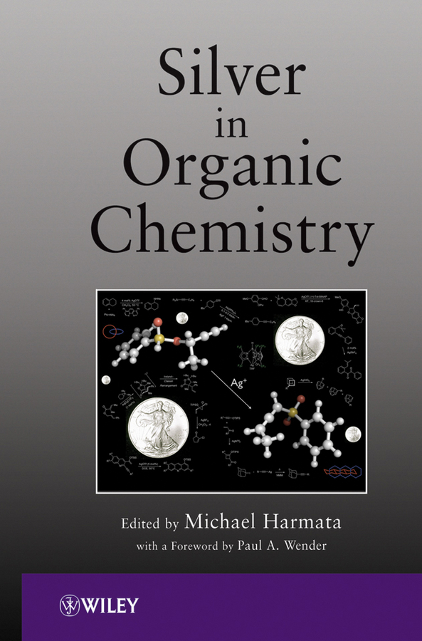 Обложка книги «Silver in Organic Chemistry»