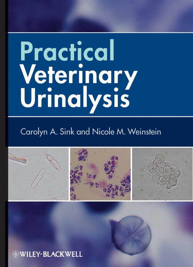 Обложка книги «Practical Veterinary Urinalysis»