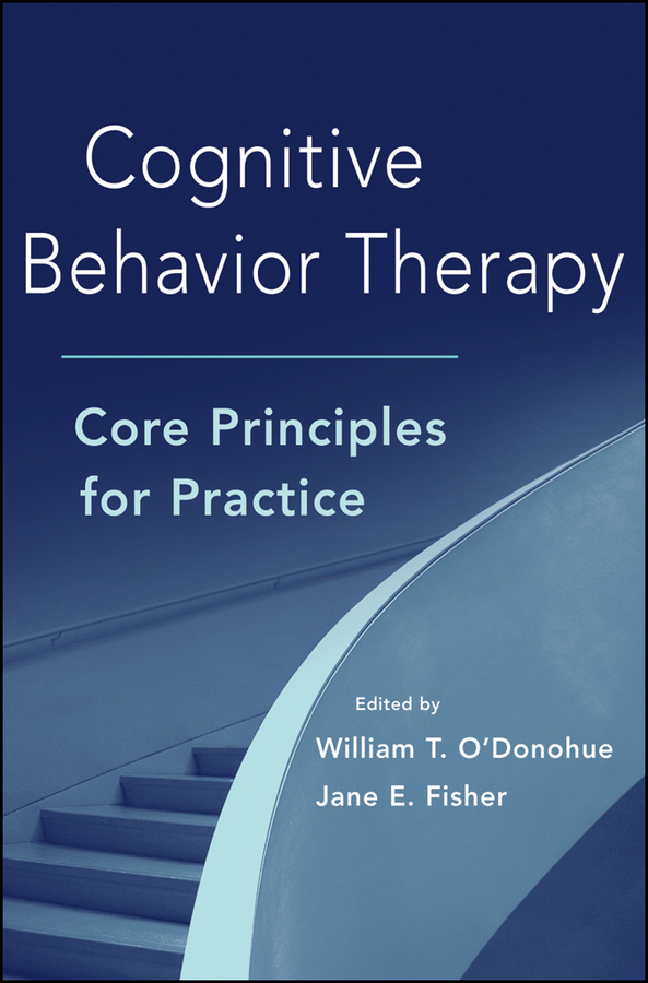 Обложка книги «Cognitive Behavior Therapy. Core Principles for Practice»