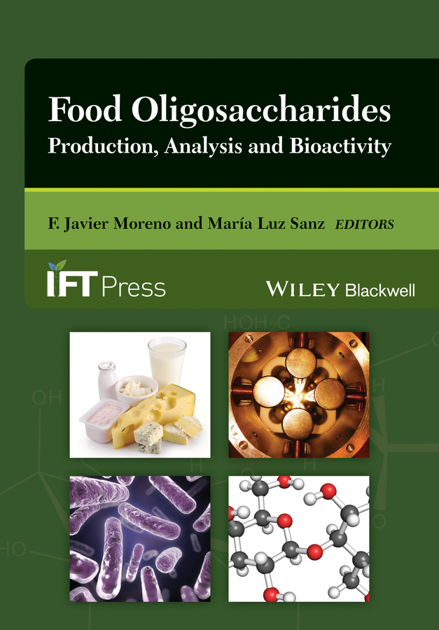 Обложка книги «Food Oligosaccharides. Production, Analysis and Bioactivity»