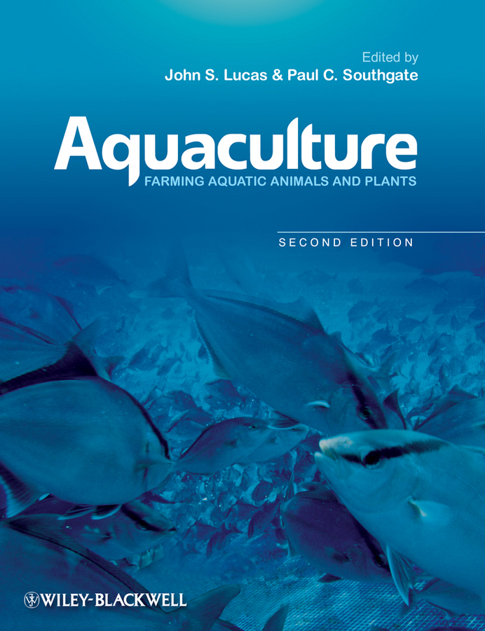 Обложка книги «Aquaculture. Farming Aquatic Animals and Plants»