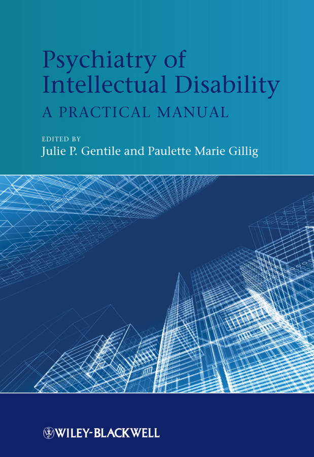 Обложка книги «Psychiatry of Intellectual Disability. A Practical Manual»