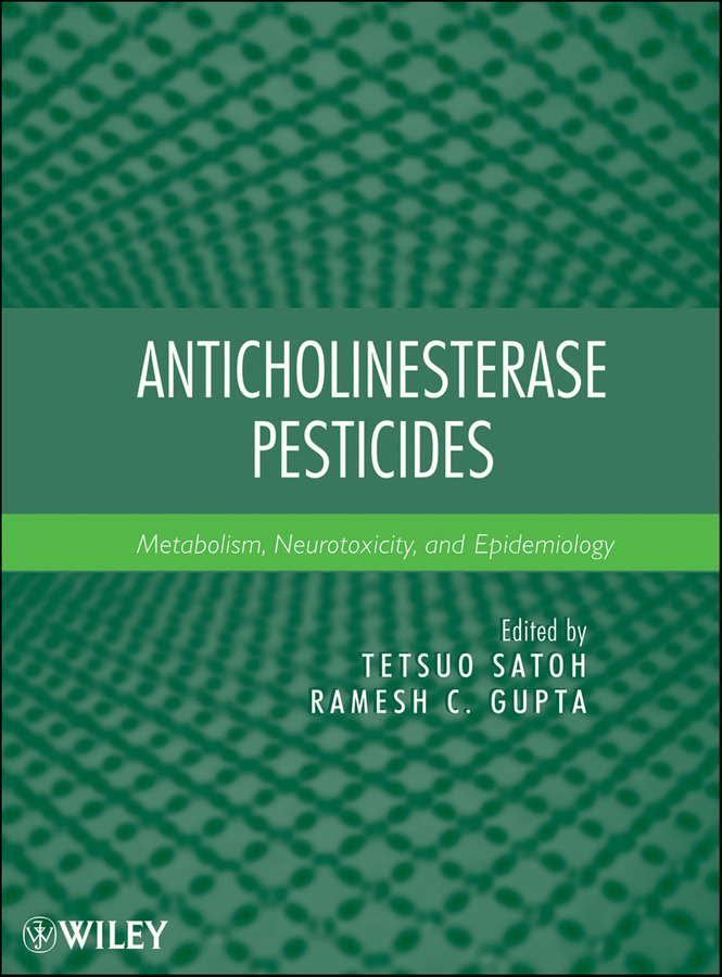 Обложка книги «Anticholinesterase Pesticides. Metabolism, Neurotoxicity, and Epidemiology»