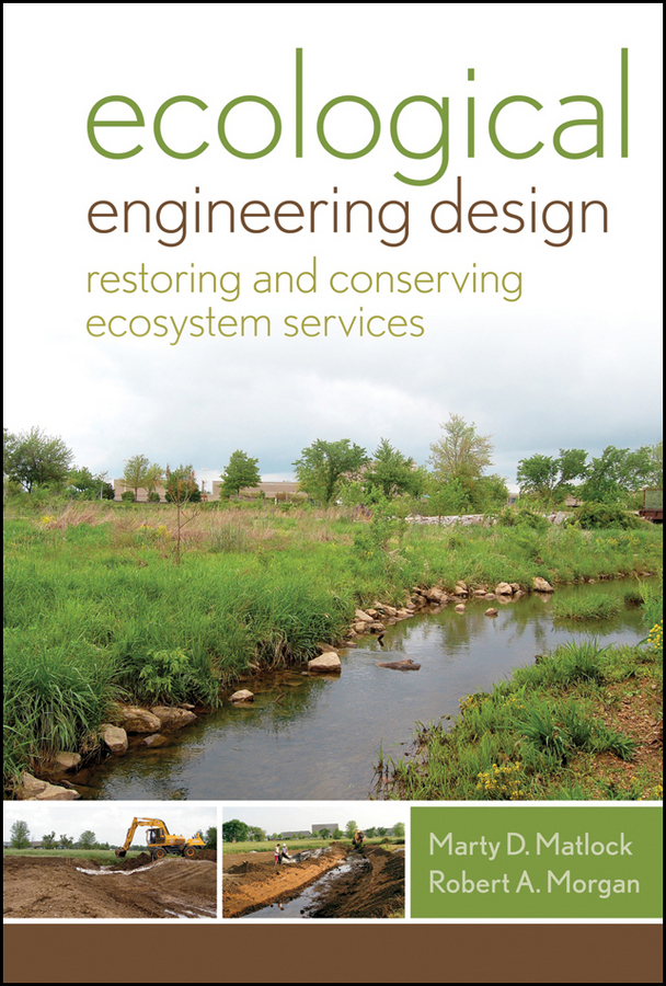 Обложка книги «Ecological Engineering Design. Restoring and Conserving Ecosystem Services»