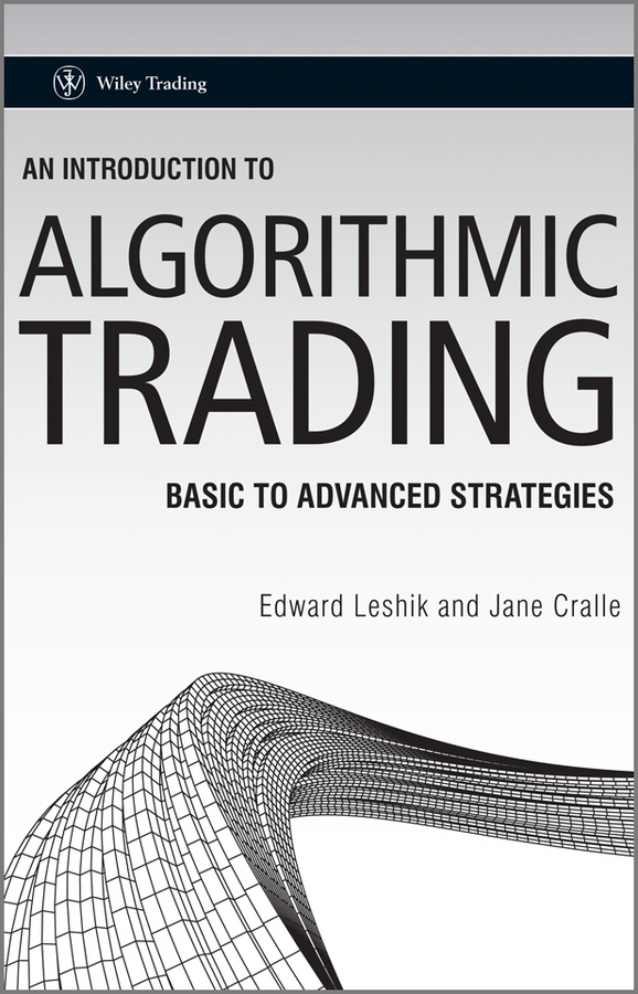Обложка книги «An Introduction to Algorithmic Trading. Basic to Advanced Strategies»