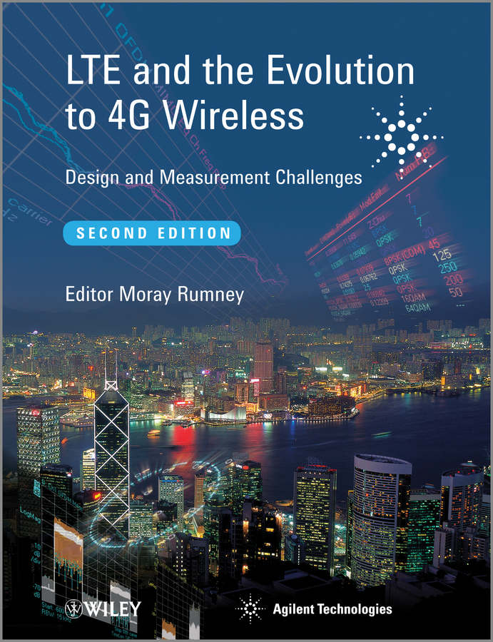 Обложка книги «LTE and the Evolution to 4G Wireless. Design and Measurement Challenges»