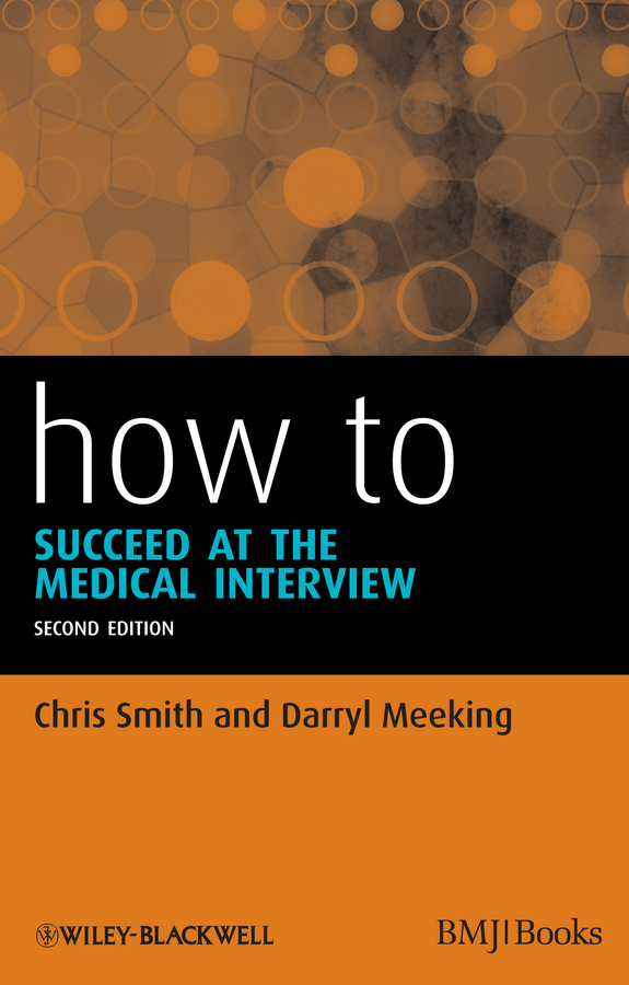 Обложка книги «How to Succeed at the Medical Interview»