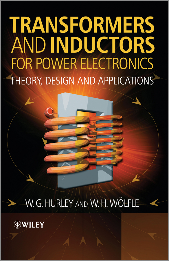 Обложка книги «Transformers and Inductors for Power Electronics. Theory, Design and Applications»