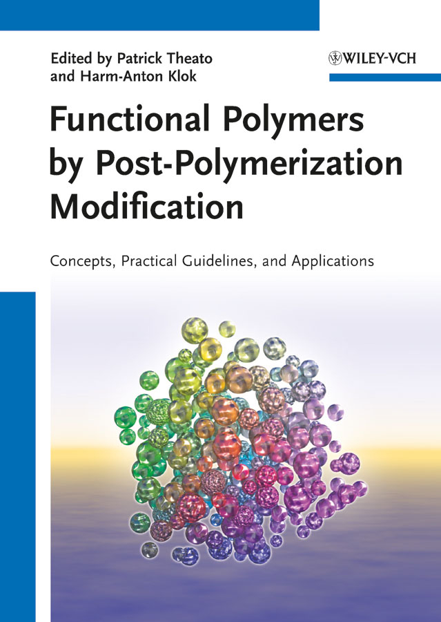Обложка книги «Functional Polymers by Post-Polymerization Modification. Concepts, Guidelines and Applications»