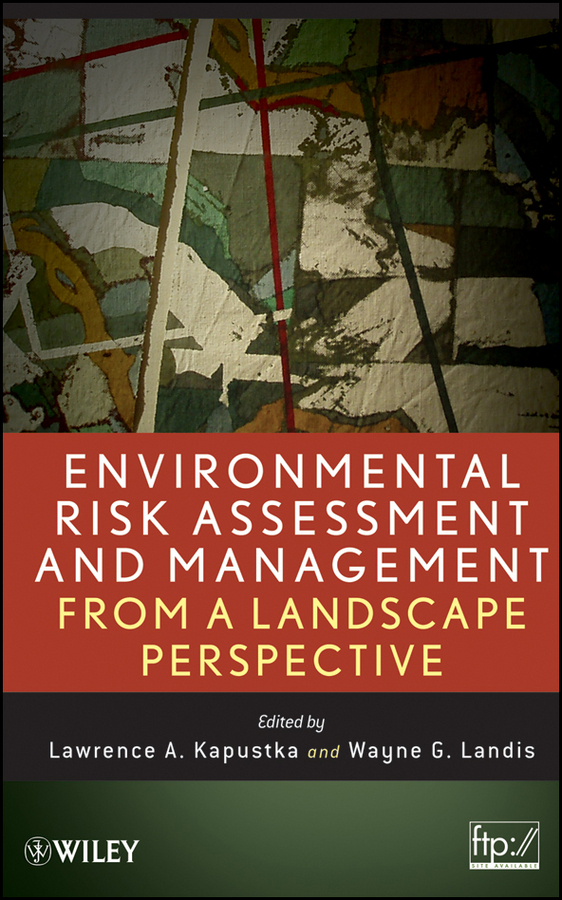 Обложка книги «Environmental Risk Assessment and Management from a Landscape Perspective»