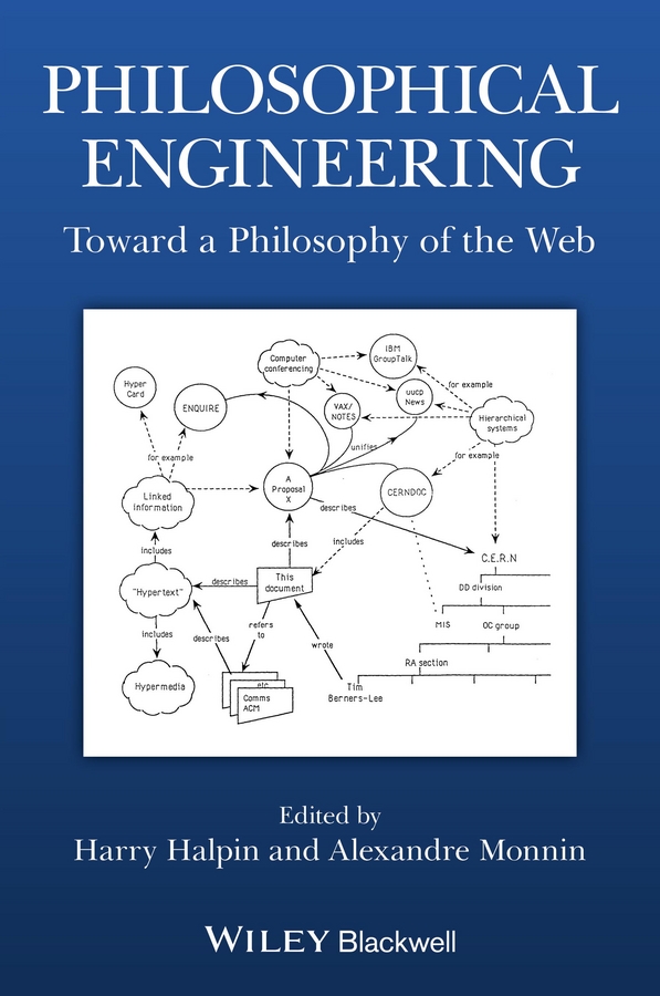 Обложка книги «Philosophical Engineering. Toward a Philosophy of the Web»