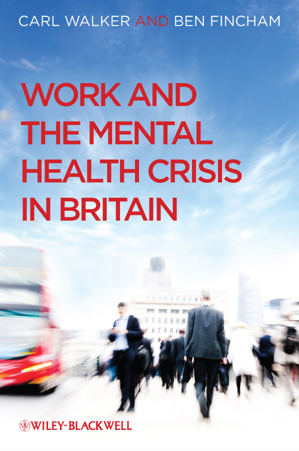 Обложка книги «Work and the Mental Health Crisis in Britain»