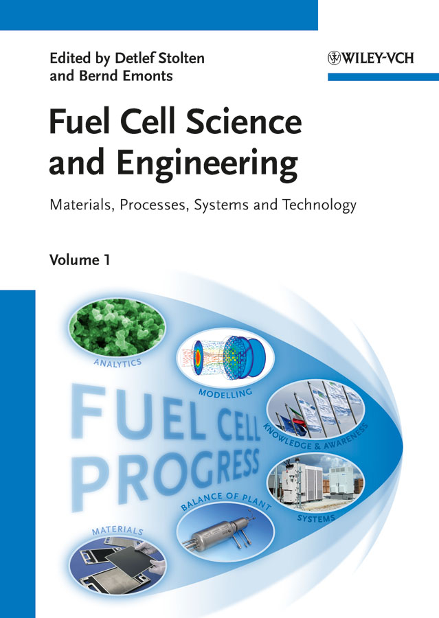 Обложка книги «Fuel Cell Science and Engineering. Materials, Processes, Systems and Technology»