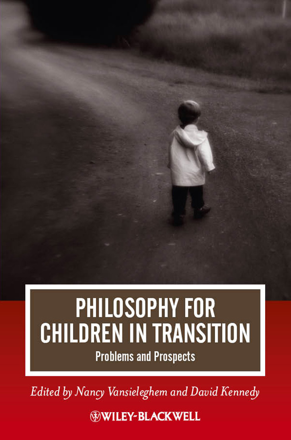 Обложка книги «Philosophy for Children in Transition. Problems and Prospects»