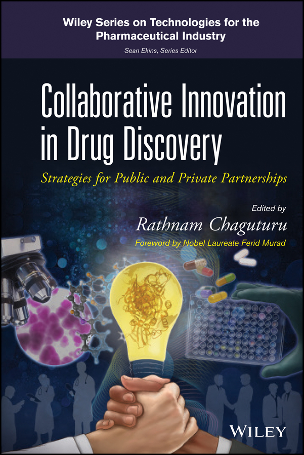 Обложка книги «Collaborative Innovation in Drug Discovery. Strategies for Public and Private Partnerships»