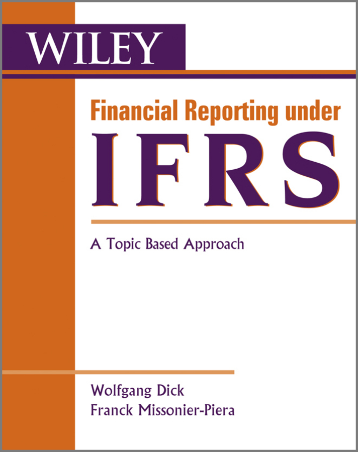 Обложка книги «Financial Reporting under IFRS. A Topic Based Approach»