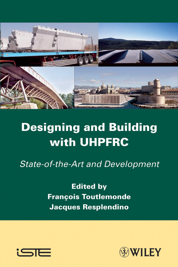 Обложка книги «Designing and Building with UHPFRC»