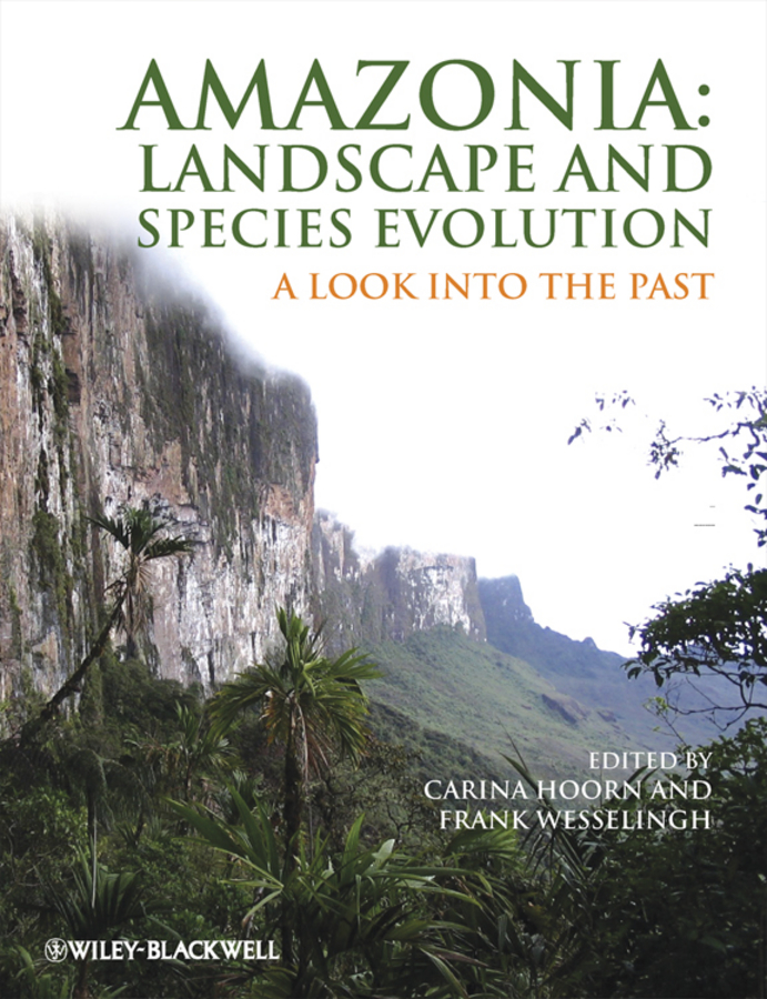 Обложка книги «Amazonia, Landscape and Species Evolution. A Look into the Past»