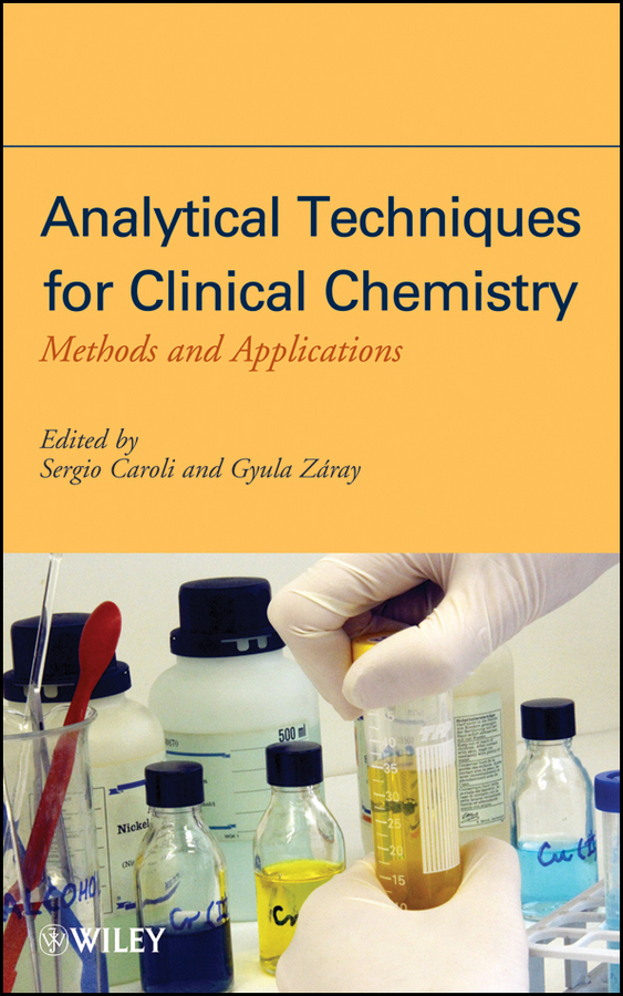 Обложка книги «Analytical Techniques for Clinical Chemistry. Methods and Applications»