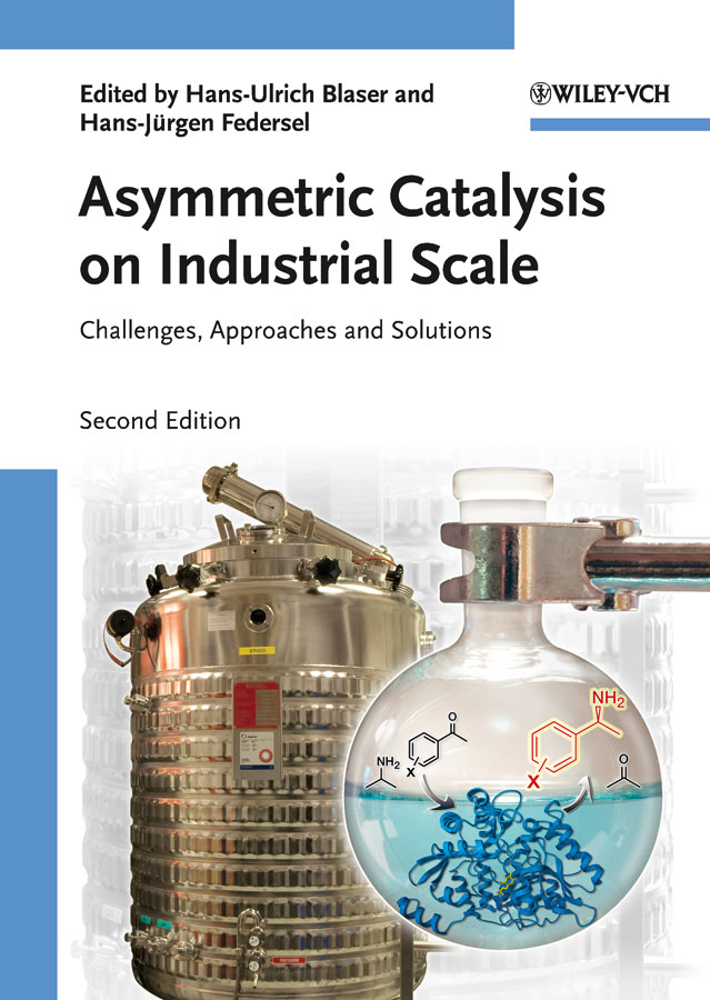 Обложка книги «Asymmetric Catalysis on Industrial Scale. Challenges, Approaches and Solutions»
