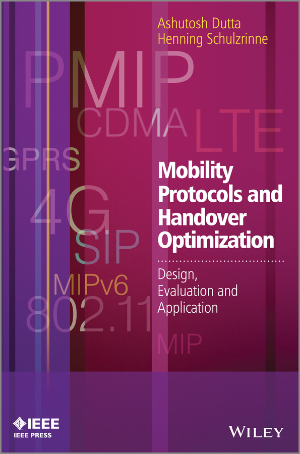 Обложка книги «Mobility Protocols and Handover Optimization. Design, Evaluation and Application»