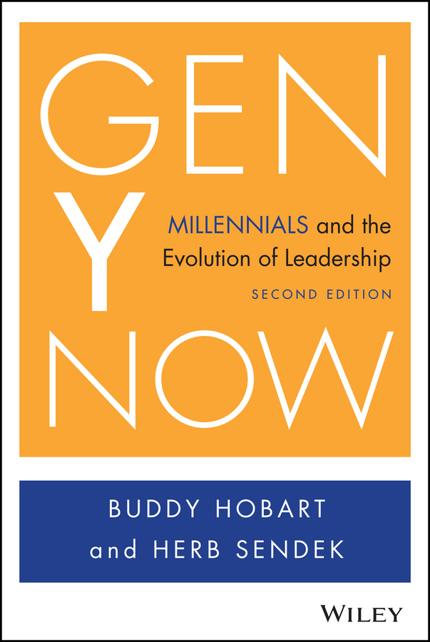Обложка книги «Gen Y Now. Millennials and the Evolution of Leadership»
