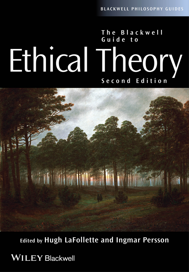 Обложка книги «The Blackwell Guide to Ethical Theory»