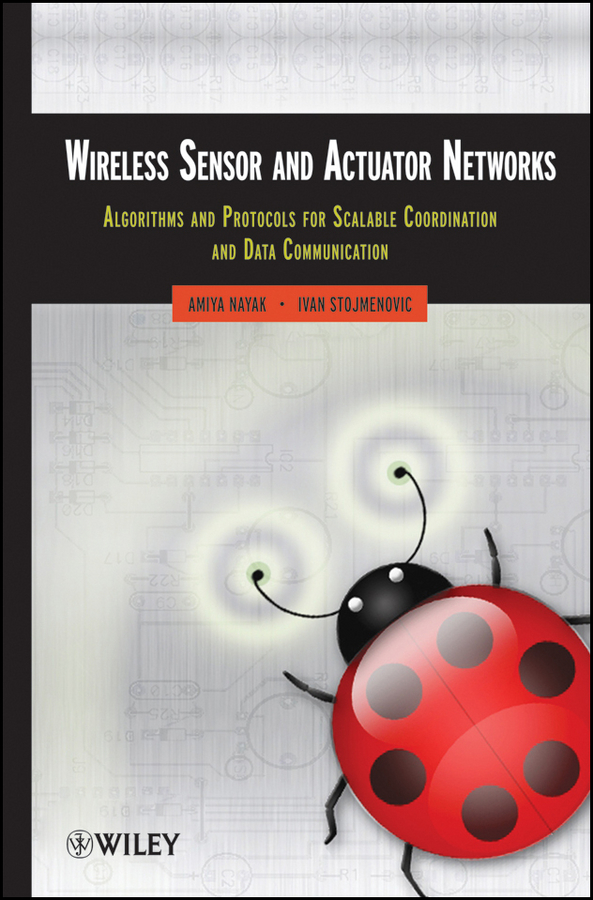 Обложка книги «Wireless Sensor and Actuator Networks. Algorithms and Protocols for Scalable Coordination and Data Communication»