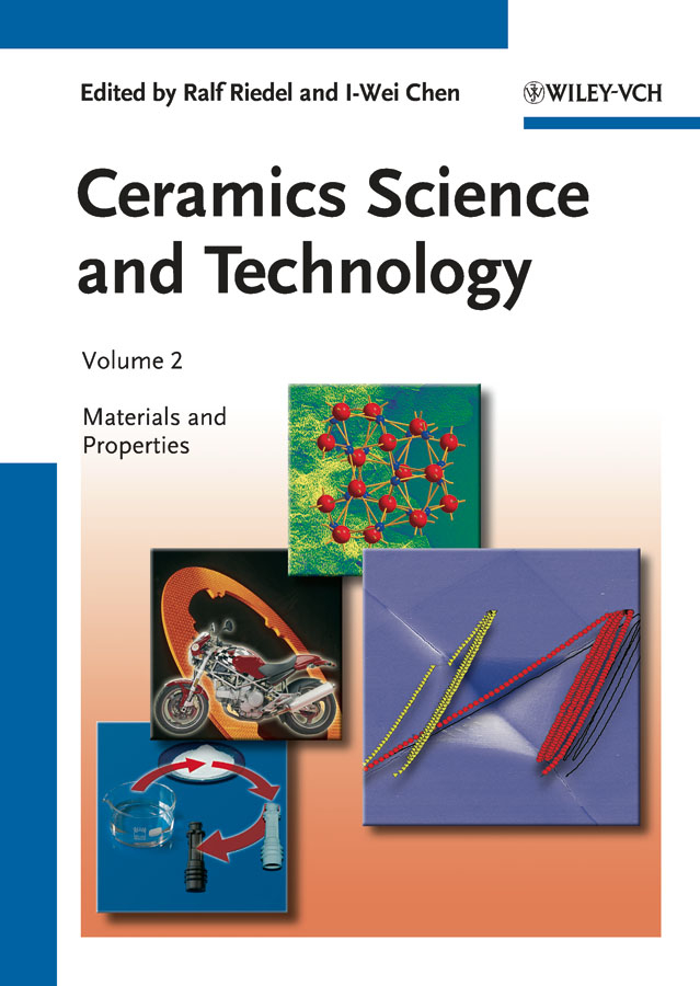 Обложка книги «Ceramics Science and Technology, Volume 2. Materials and Properties»