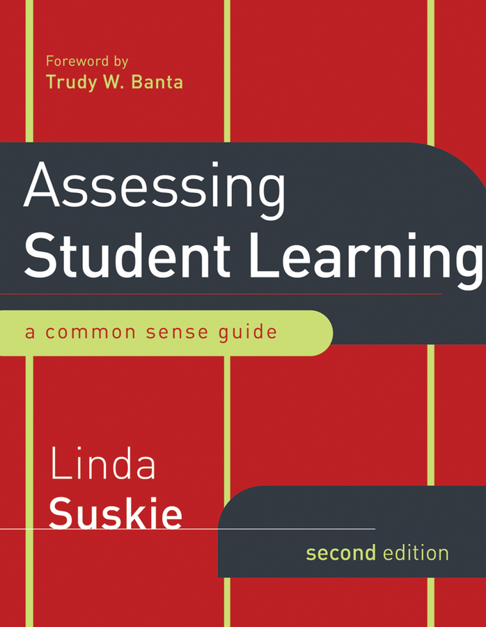Обложка книги «Assessing Student Learning. A Common Sense Guide»