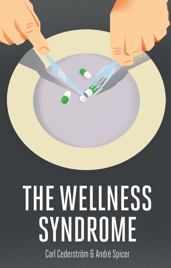 Обложка книги «The Wellness Syndrome»