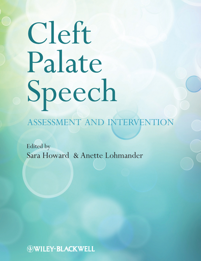 Обложка книги «Cleft Palate Speech. Assessment and Intervention»