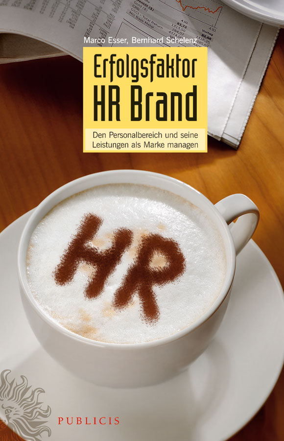 Обложка книги «Erfolgsfaktor HR Brand. Den Personalbereich und Seine Listungen als Marke Managen»