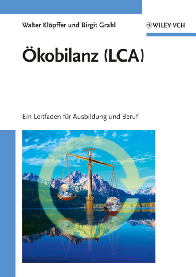 Обложка книги «Ökobilanz (LCA). Ein Leitfaden für Ausbildung und Beruf»