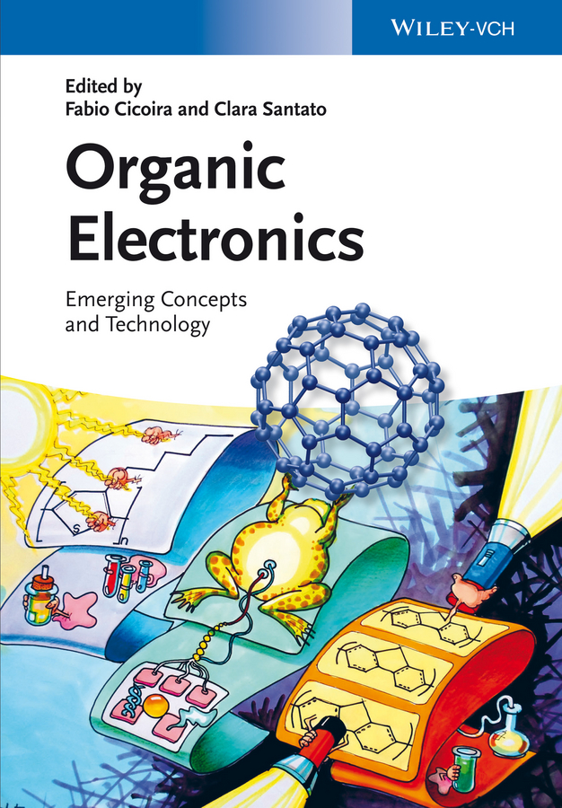 Обложка книги «Organic Electronics. Emerging Concepts and Technologies»