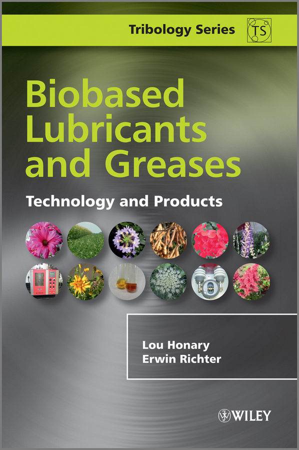 Обложка книги «Biobased Lubricants and Greases. Technology and Products»