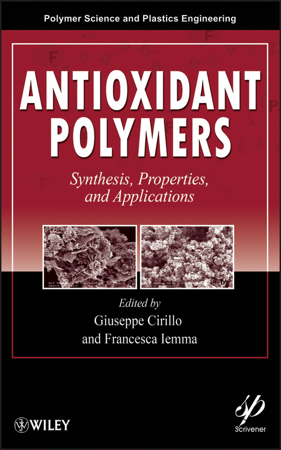 Обложка книги «Antioxidant Polymers. Synthesis, Properties, and Applications»