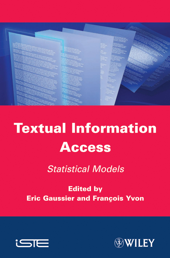 Обложка книги «Textual Information Access. Statistical Models»