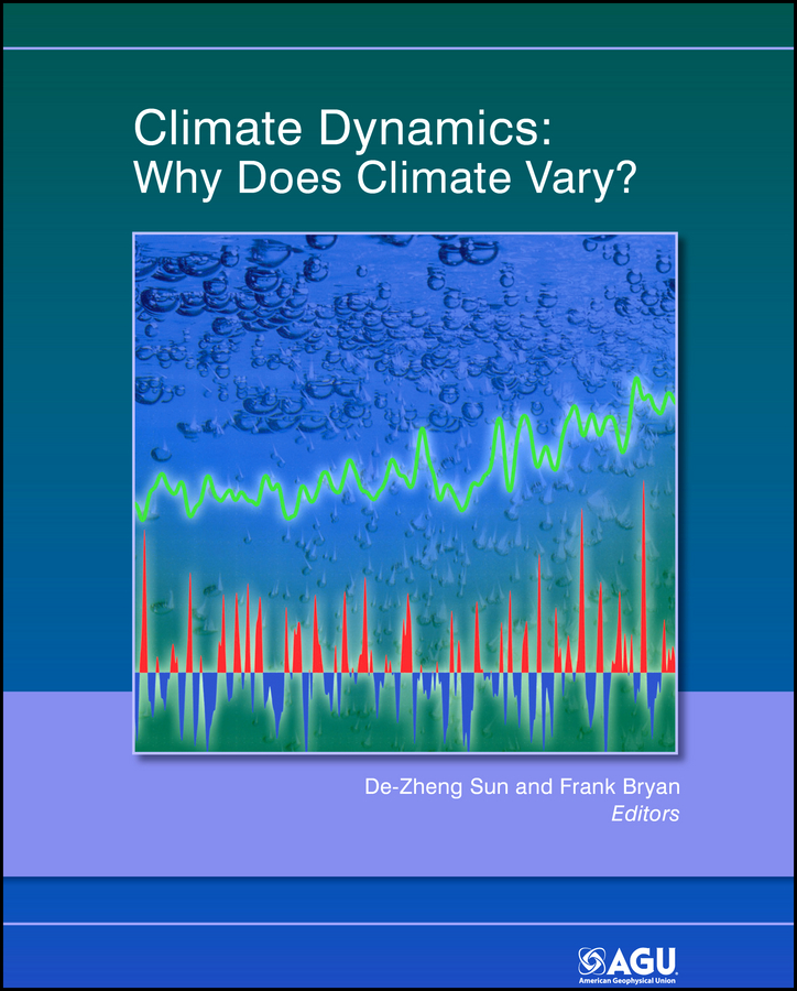 Обложка книги «Climate Dynamics. Why Does Climate Vary?»