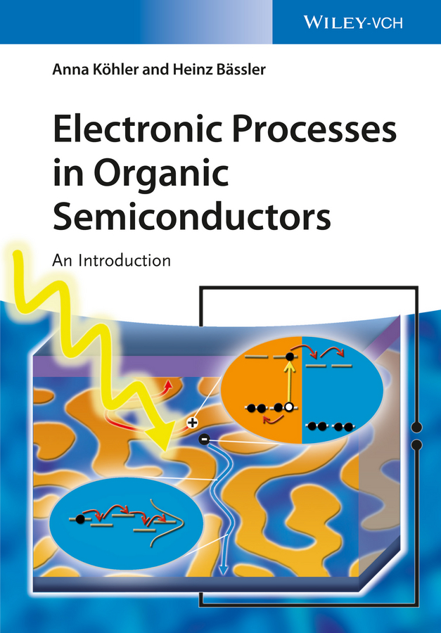 Обложка книги «Electronic Processes in Organic Semiconductors. An Introduction»