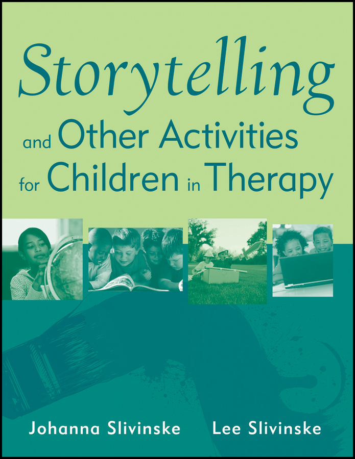 Обложка книги «Storytelling and Other Activities for Children in Therapy»