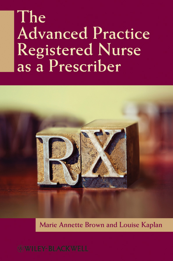 Обложка книги «The Advanced Practice Registered Nurse as a Prescriber»