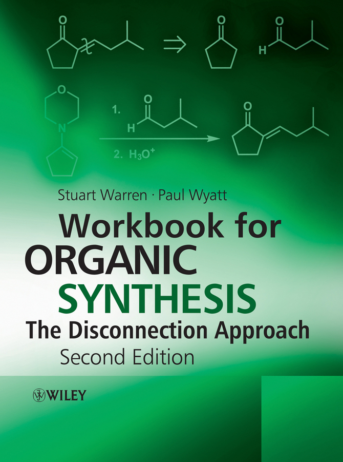 Обложка книги «Workbook for Organic Synthesis: The Disconnection Approach»