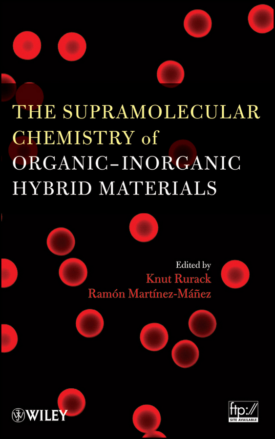 Обложка книги «The Supramolecular Chemistry of Organic-Inorganic Hybrid Materials»