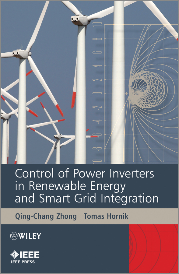 Обложка книги «Control of Power Inverters in Renewable Energy and Smart Grid Integration»