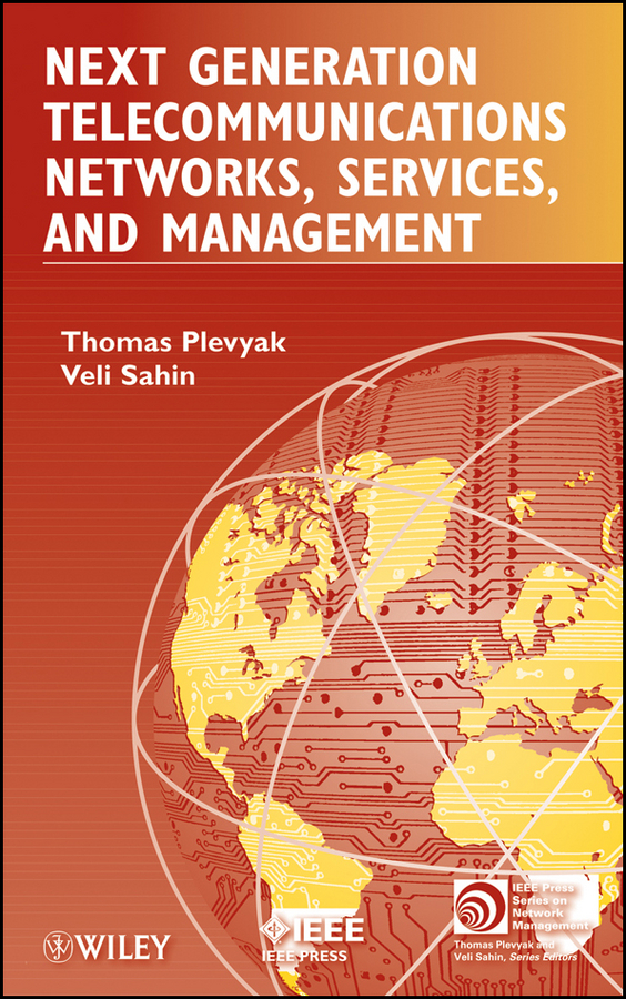 Обложка книги «Next Generation Telecommunications Networks, Services, and Management»